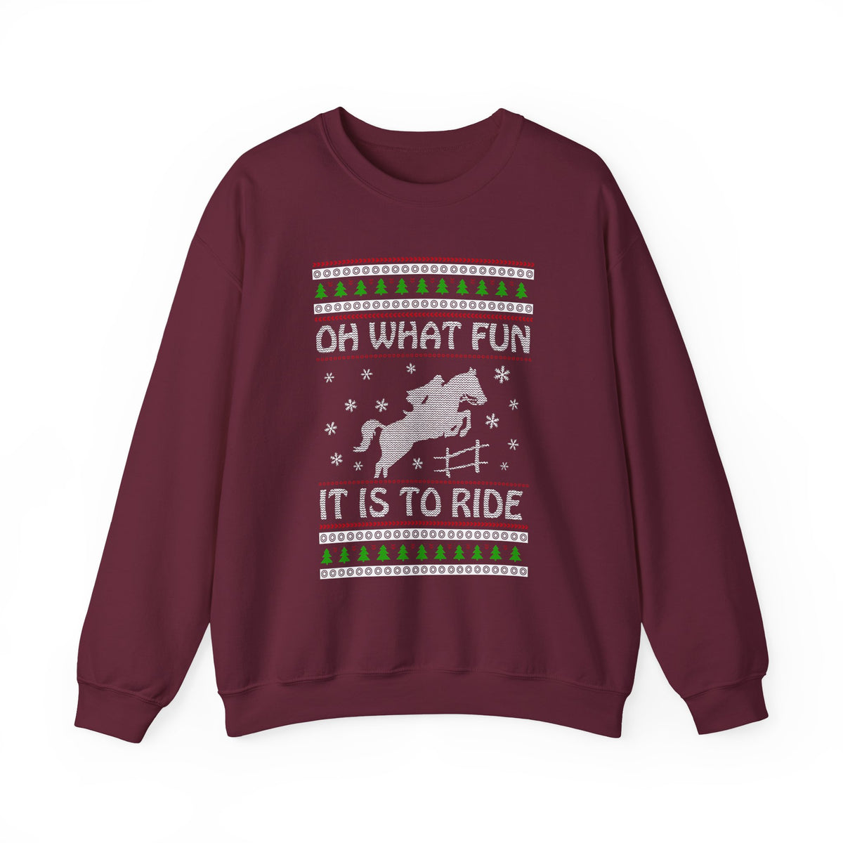 Oh What Fun It Is To Ride - Christmas Crewneck Sweatshirt