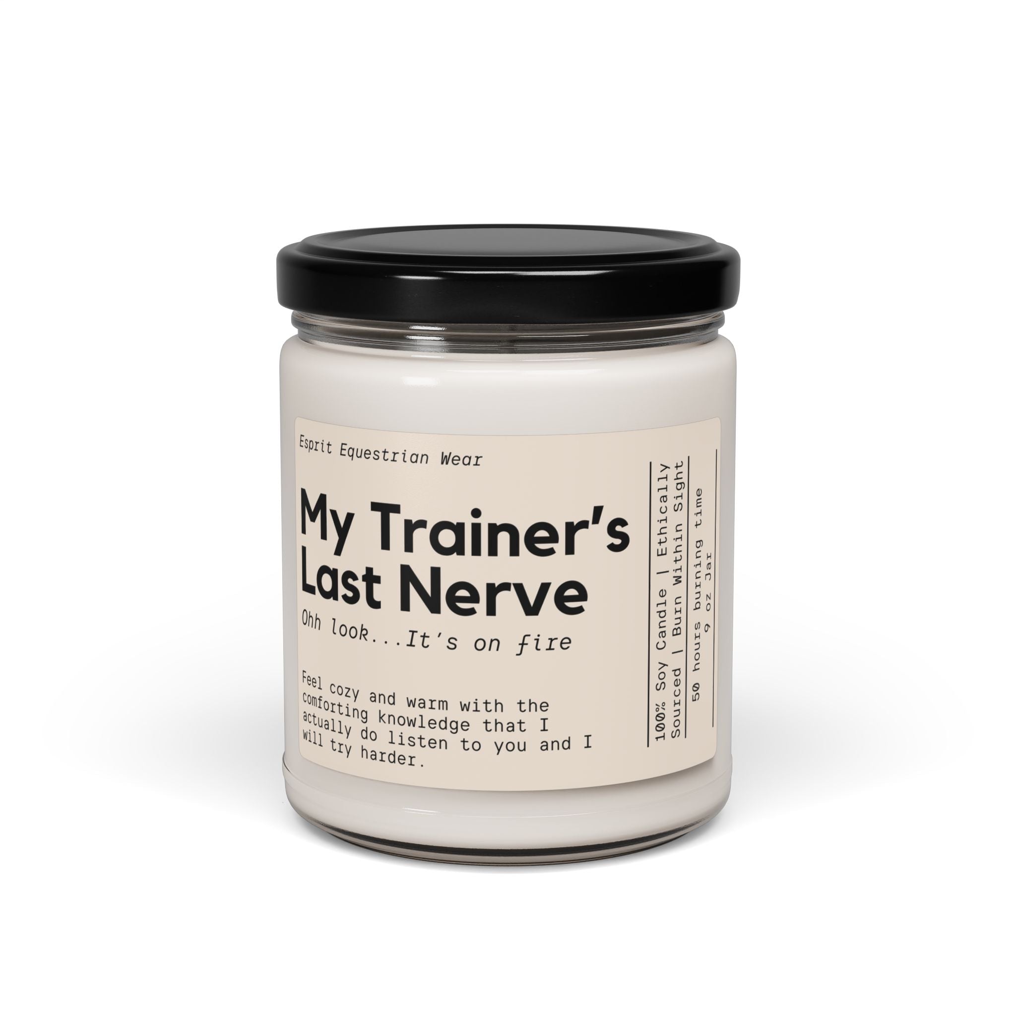 My Trainer's Last Nerve - Scented Candle, 9oz