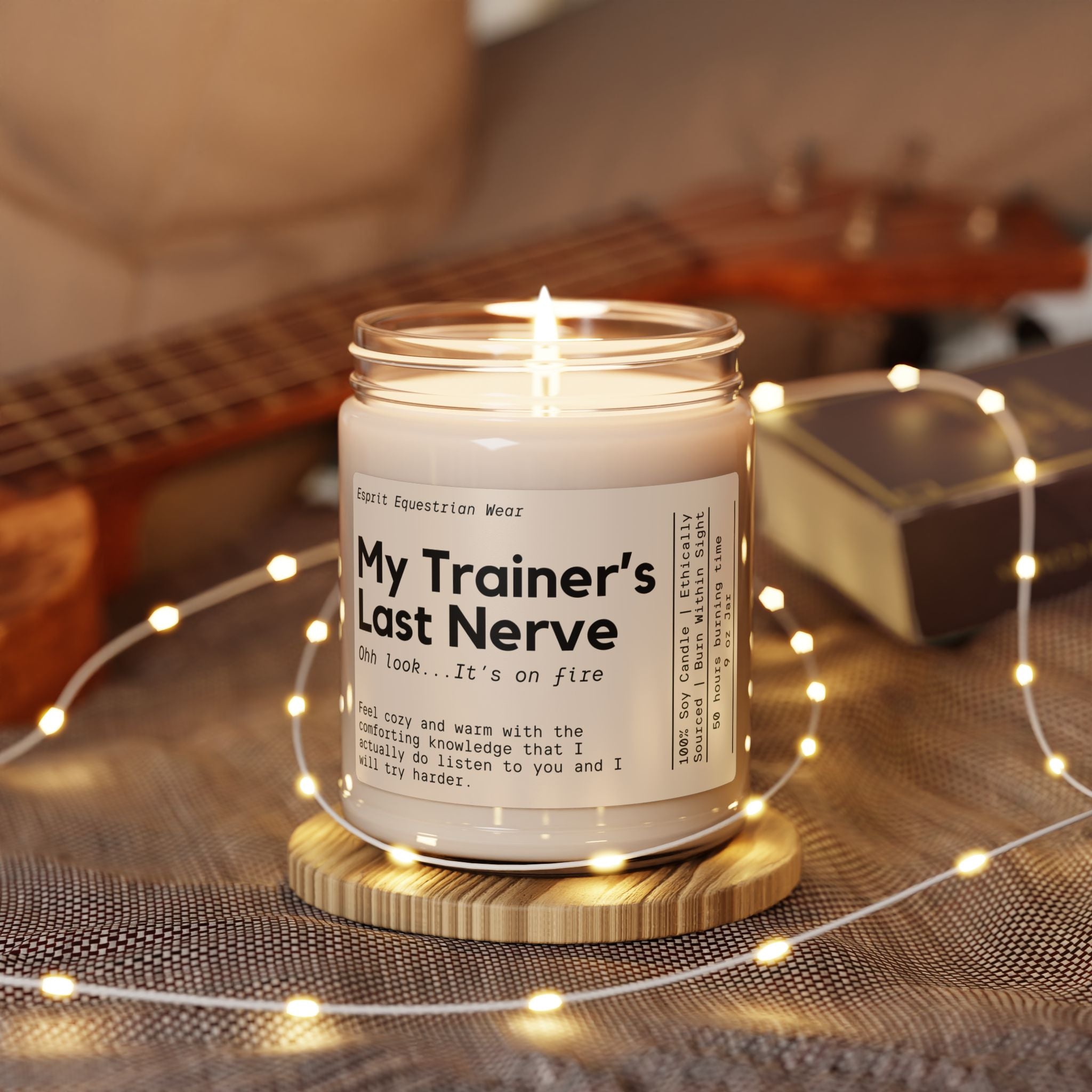 My Trainer's Last Nerve - Scented Candle, 9oz